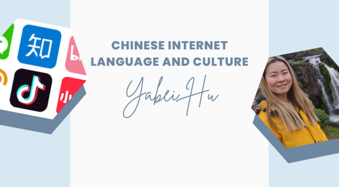 Chinese Internet Language and Culture